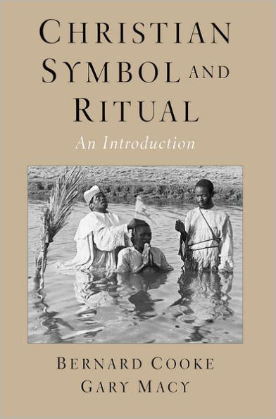 Christian Symbol and Ritual: An Introduction / Edition 1
