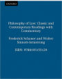 Philosophy of Law: Classic and Contemporary Readings with Commentary / Edition 1