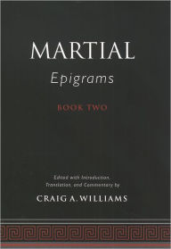 Title: Martial's Epigrams Book Two, Author: Oxford University Press