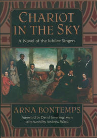 Title: Chariot in the Sky: A Story of the Jubilee Singers, Author: Arna Bontemps