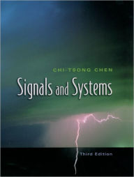 Title: Signals and Systems / Edition 3, Author: Chi-Tsong Chen