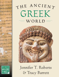 Title: The Ancient Greek World, Author: Jennifer T. Roberts