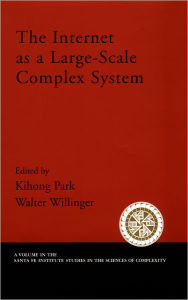 Title: The Internet As a Large-Scale Complex System, Author: Kihong Park
