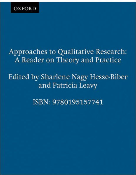 Approaches to Qualitative Research: A Reader on Theory and Practice