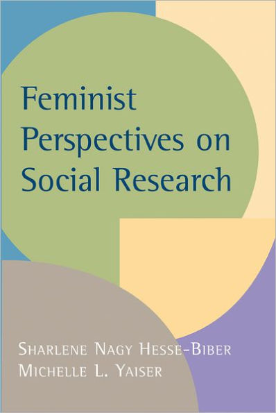 Feminist Perspectives on Social Research / Edition 1