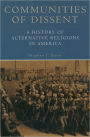 Communities of Dissent: A History of Alternative Religions in America