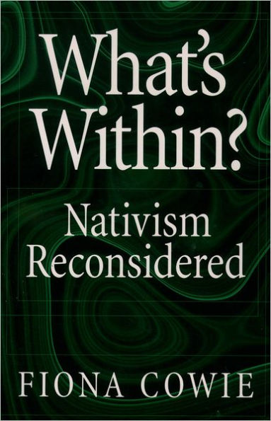 What's Within?: Nativism Reconsidered / Edition 1