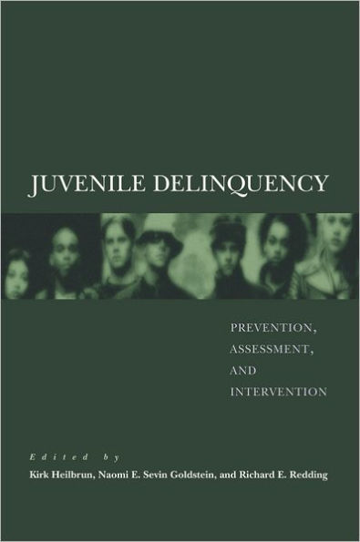 Juvenile Delinquency: Prevention, Assessment, and Intervention / Edition 1