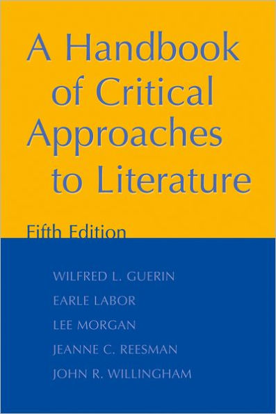 A Handbook of Critical Approaches to Literature / Edition 5