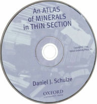 Title: An Atlas of Minerals in Thin Section / Edition 3, Author: Daniel J. Schulze