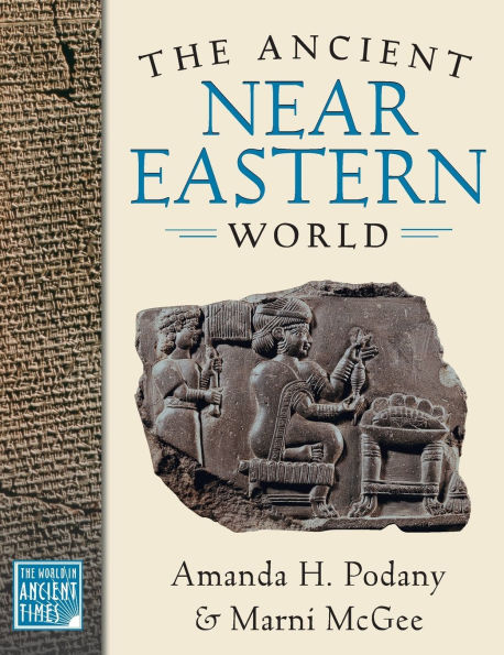 The Ancient Near Eastern World / Edition 1