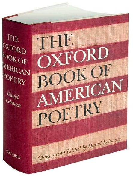 The Oxford Book of American Poetry / Edition 1