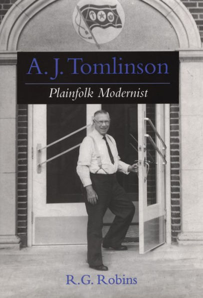 A. J. Tomlinson: Plainfolk Modernist