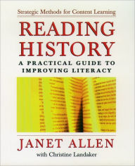 Title: Reading History: A Practical Guide to Improving Literacy, Author: Janet Allen