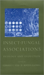 Title: Insect-Fungal Associations: Ecology and Evolution, Author: Meredith Blackwell