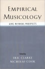 Empirical Musicology: Aims, Methods, Prospects