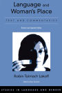 Language and Woman's Place: Text and Commentaries / Edition 1