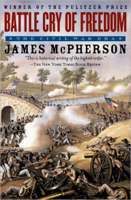 Title: Battle Cry of Freedom: The Civil War Era, Author: James M. McPherson