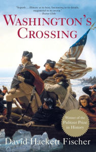 Title: Washington's Crossing, Author: David Hackett Fischer