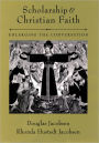 Scholarship and Christian Faith: Enlarging the Conversation / Edition 1