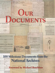 Title: Our Documents: 100 Milestone Documents from the National Archives, Author: The National Archives