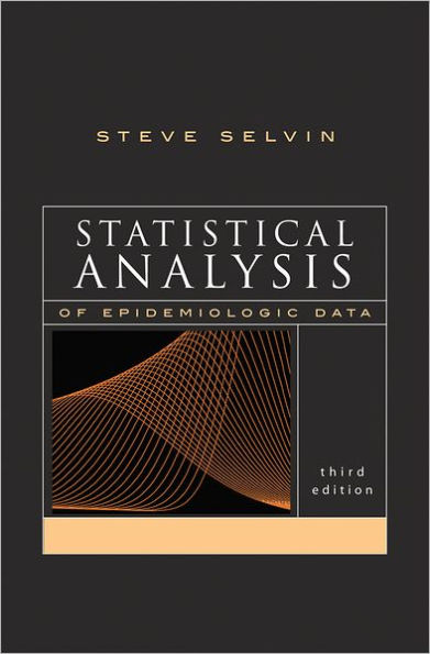 Statistical Analysis of Epidemiologic Data / Edition 3