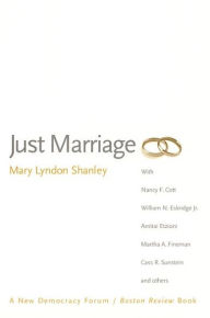Title: Just Marriage / Edition 1, Author: Mary Lyndon Shanley