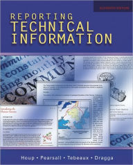 Title: Reporting Technical Information / Edition 11, Author: Kenneth W. Houp