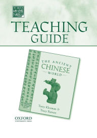 Title: Teaching Guide to The Ancient Chinese World, Author: Terry Kleeman