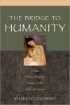 Alternative view 1 of The Bridge to Humanity: How Affect Hunger Trumps the Selfish Gene