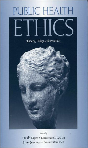 Public Health Ethics: Theory, Policy, and Practice / Edition 1