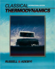 Title: Classical Thermodynamics: International Edition / Edition 1, Author: Lynn D. Russell