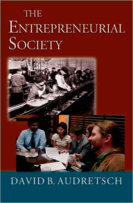 Title: The Entrepreneurial Society, Author: David B. Audretsch