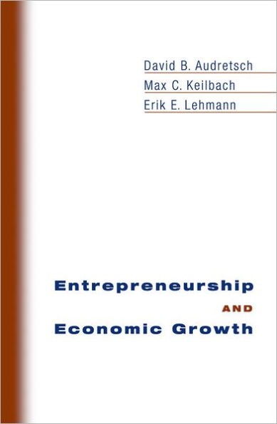 Entrepreneurship and Economic Growth