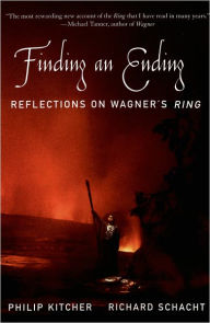 Title: Finding an Ending: Reflections on Wagner's Ring, Author: Philip Kitcher