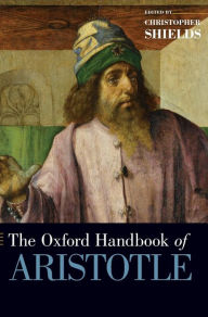 Title: The Oxford Handbook of Aristotle, Author: Christopher Shields