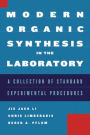 Modern Organic Synthesis in the Laboratory: A Collection of Standard Experimental Procedures