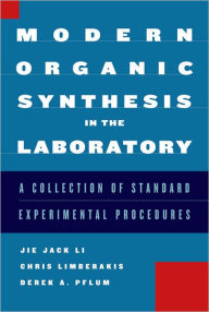 Title: Modern Organic Synthesis in the Laboratory, Author: Jie Jack Li