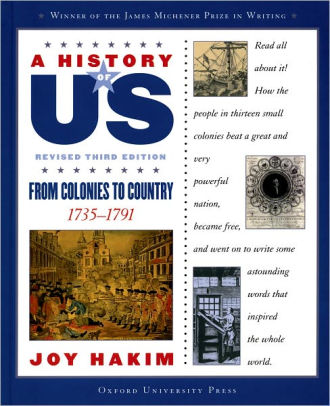 From Colonies to Country: 1735-1791 (A History of US Series #3)
