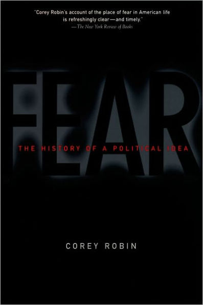 Fear: The History of a Political Idea