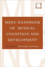 MENC Handbook of Musical Cognition and Development