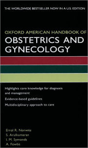 Title: Oxford American Handbook of Obstetrics and Gynecology, Author: Errol R. Norwitz