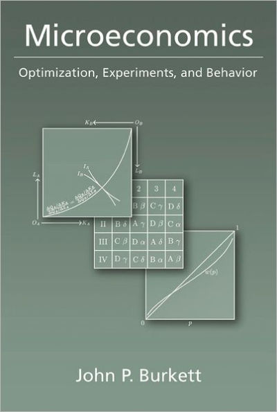 Microeconomics: Optimization, Experiments, and Behavior / Edition 1