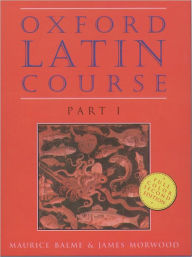 Title: Oxford Latin Course / Edition 2, Author: Maurice Balme