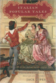 Title: Italian Popular Tales, Author: Thomas Frederick Crane