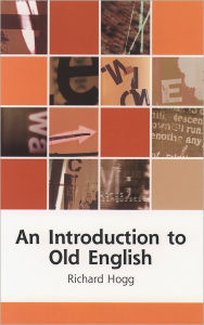 Title: An Introduction to Old English / Edition 1, Author: Richard Hogg