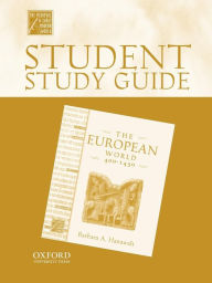 Title: Student Study Guide to The European World, 400-1450, Author: Barbara A. Hanawalt