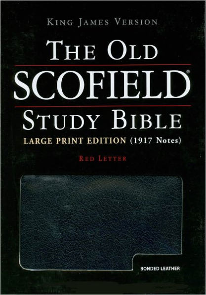 The Old Scofieldï¿½ Study Bible, KJV, Large Print Edition (Black Bonded Leather)