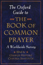 The Oxford Guide to The Book of Common Prayer: A Worldwide Survey
