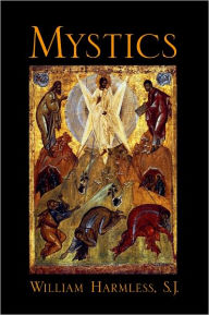 Title: Mystics / Edition 1, Author: William Harmless